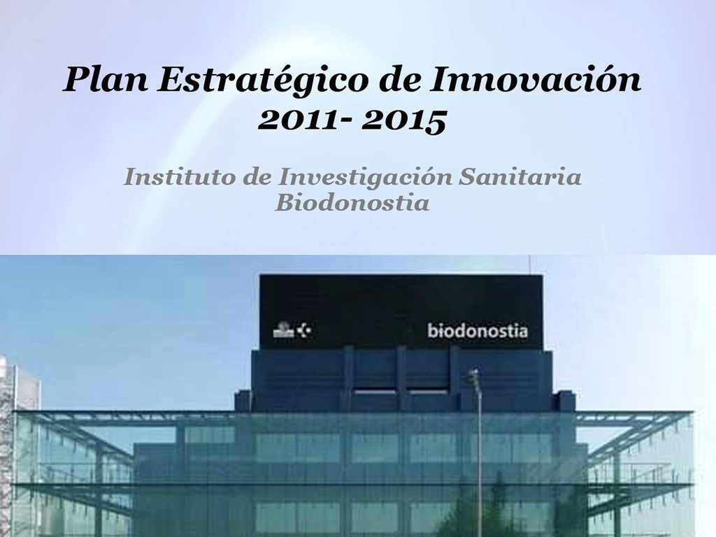 Plan Estratégico 2011-2015 IIS Biodonostia