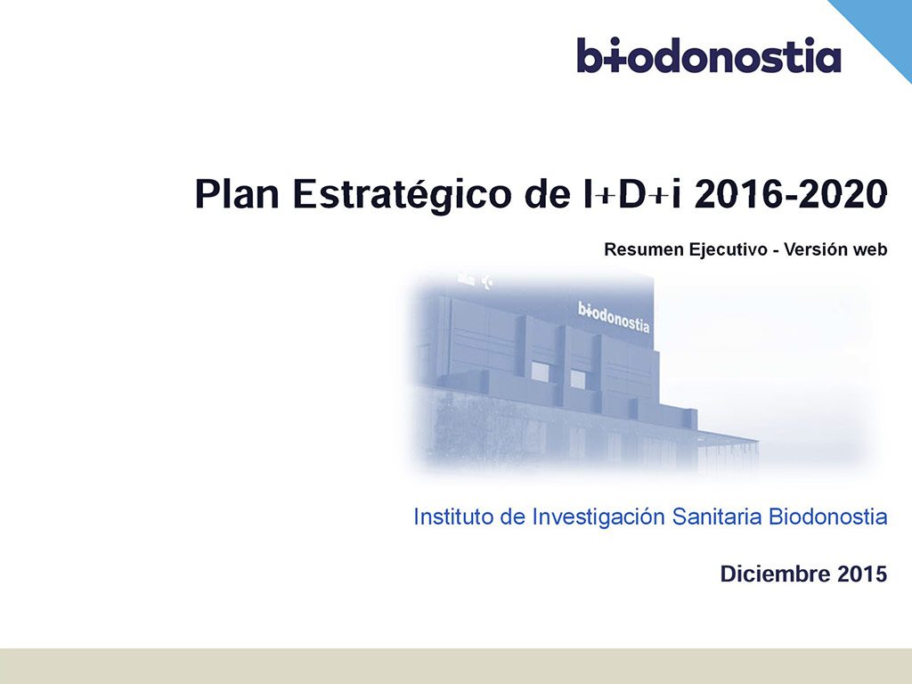 Plan Estratégico 2016-2020 IIS Biodonostia
