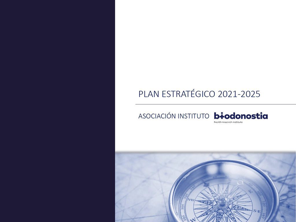 Plan Estratégico 2021-2025 IIS Biodonostia