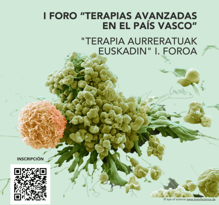 I FORO “TERAPIAS AVANZADAS EN EL PAÍS VASCO”